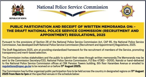 Public participation and receipt of written memoranda on the draft National Police Service Commission (Recruitment and Appointment) Regulations, 2025